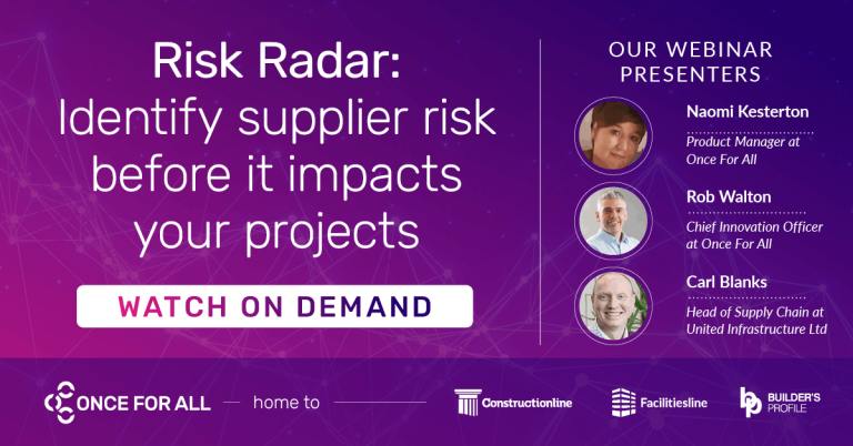 Webinar promotion titled "Risk Radar: Identify supplier risk before it impacts your projects," featuring presenters Naomi Kesterton, Rob Walton, and Carl Blanks.